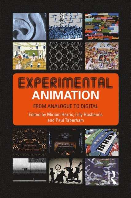 Paul Taberham, Lilly Husbands, Miriam Harris - Experimental Animation, E-bok
