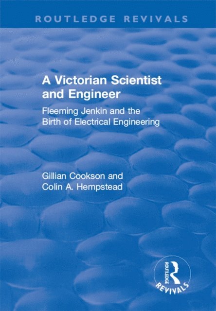 Colin Hempstead, Gillian Cookson - Victorian Scientist and Engineer, E-bok