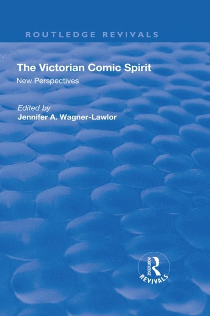 Jennifer Wagner-Lawlor - Victorian Comic Spirit, E-bok