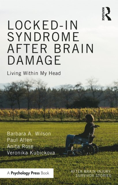 Veronika Kubickova, Anita Rose, Paul Allen, Barbara Wilson - Locked-in Syndrome after Brain Damage, E-bok