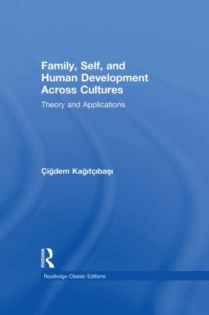 Cigdem Kagitcibasi - Family, Self, and Human Development Across Cultures, E-bok. Tillgänglighet: Lägg i varukorg