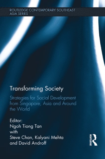 Ngoh Tiong Tan - Transforming Society, E-bok