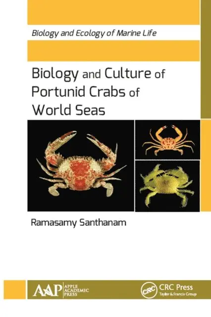 Ramasamy Santhanam - Biology and Culture of Portunid Crabs of World Seas, E-bok. Tillgänglighet: Lägg i varukorg