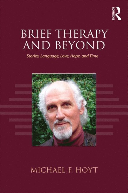 Michael F. Hoyt - Brief Therapy and Beyond, E-bok