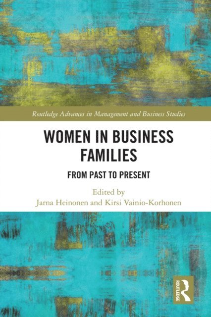 Kirsi Vainio-Korhonen, Jarna Heinonen - Women in Business Families, E-bok
