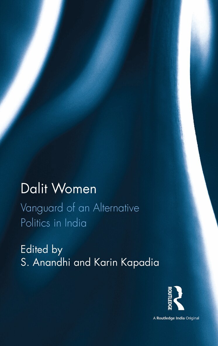 S. Anandhi, Karin Kapadia - Dalit Women, E-bok