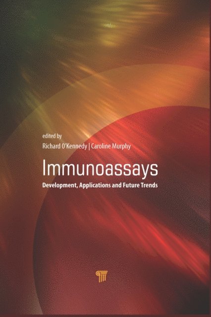 Caroline Murphy, Richard O'Kennedy - Immunoassays, E-bok