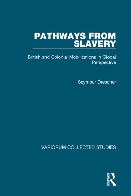 Seymour Drescher - Pathways from Slavery, E-bok
