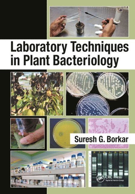 Suresh G. Borkar - Laboratory Techniques in Plant Bacteriology, E-bok