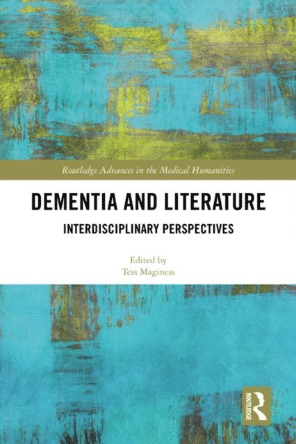 Tess Maginess - Dementia and Literature, E-bok