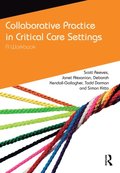 Collaborative Practice in Critical Care Settings