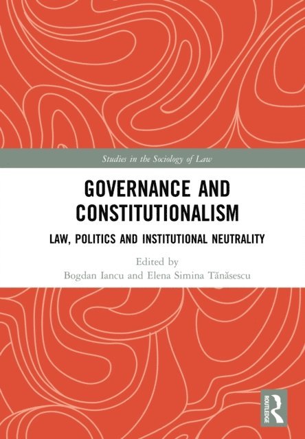 Elena Simina Tanasescu, Bogdan Iancu - Governance and Constitutionalism, E-bok