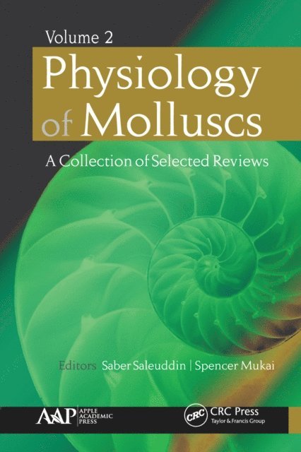 Spencer Mukai, Saber Saleuddin - Physiology of Molluscs, E-bok