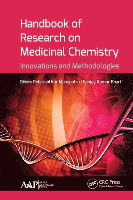 Sanjay Kumar Bharti, Debarshi Kar Mahapatra - Handbook of Research on Medicinal Chemistry, E-bok