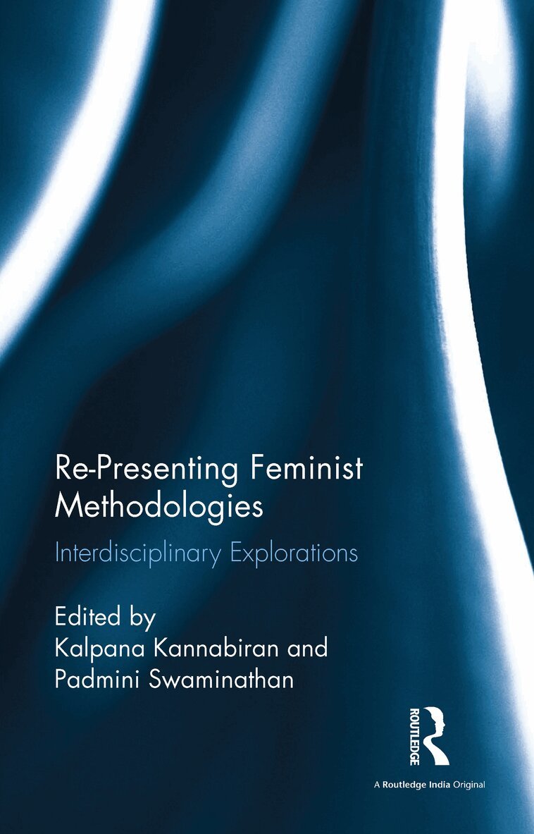 Kalpana Kannabiran, Padmini Swaminathan - Re-Presenting Feminist Methodologies, E-bok