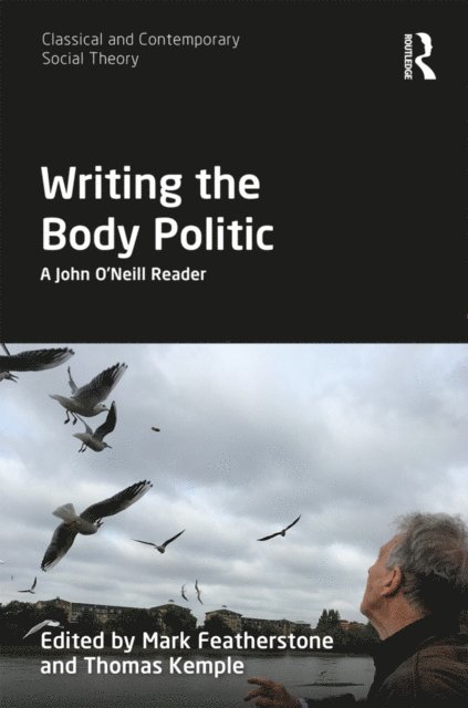 Thomas Kemple, Mark Featherstone - Writing the Body Politic, E-bok