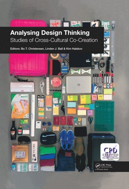 Kim Halskov, Linden J. Ball, Bo Christensen - Analysing Design Thinking: Studies of Cross-Cultural Co-Creation, E-bok