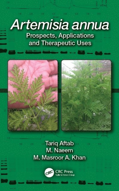 M. Masroor A. Khan, M. Naeem, Tariq Aftab - Artemisia annua, E-bok