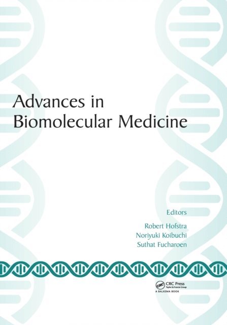 Suthat Fucharoen, Noriyuki Koibuchi, Robert Hofstra - Advances in Biomolecular Medicine, E-bok