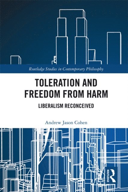 Andrew Jason Cohen - Toleration and Freedom from Harm, E-bok. Tillgänglighet: Lägg i varukorg