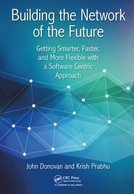 Krish Prabhu - Building the Network of the Future, E-bok