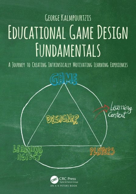 George Kalmpourtzis - Educational Game Design Fundamentals, E-bok. Tillgänglighet: Lägg i varukorg