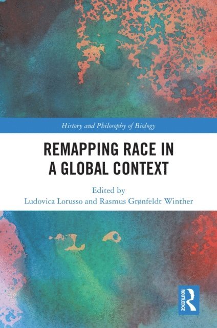 Rasmus Gronfeldt Winther, Ludovica Lorusso - Remapping Race in a Global Context, E-bok