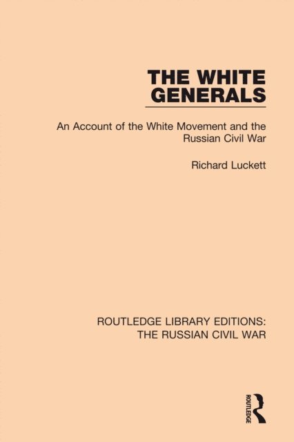 Richard Luckett - White Generals, E-bok