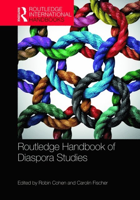 Carolin Fischer, Robin Cohen - Routledge Handbook of Diaspora Studies, E-bok