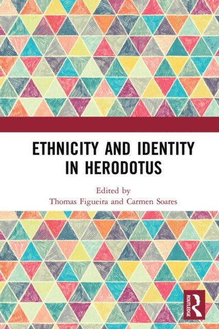 Carmen Soares, Thomas Figueira - Ethnicity and Identity in Herodotus, E-bok