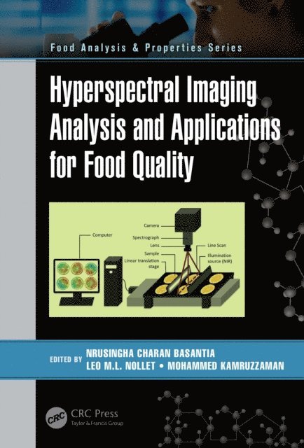 Mohammed Kamruzzaman, Leo M.L. Nollet, N.C. Basantia - Hyperspectral Imaging Analysis and Applications for Food Quality, E-bok