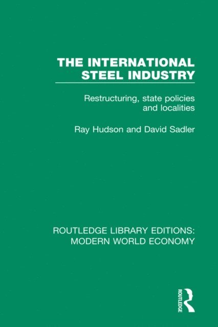 David Sadler, Ray Hudson - International Steel Industry, E-bok