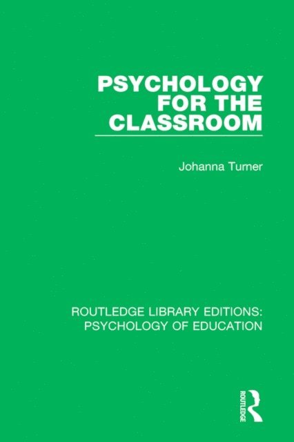 Johanna Turner - Psychology for the Classroom, E-bok