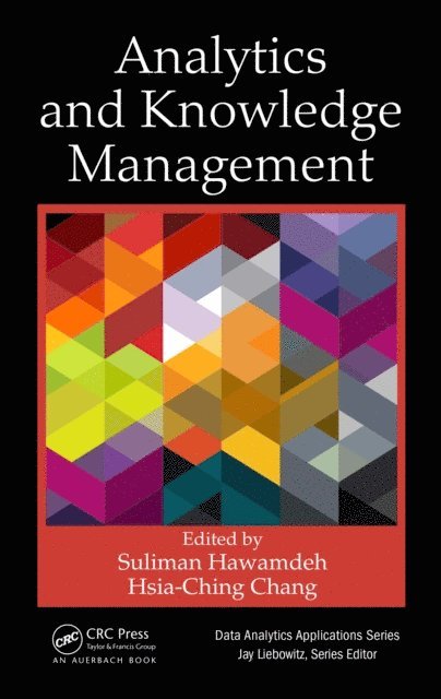 Hsia-Ching Chang, Suliman Hawamdeh - Analytics and Knowledge Management, E-bok