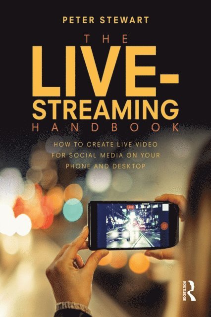 Peter Stewart - Live-Streaming Handbook, E-bok