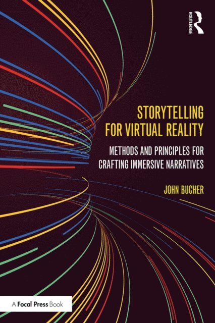 John Bucher - Storytelling for Virtual Reality, E-bok