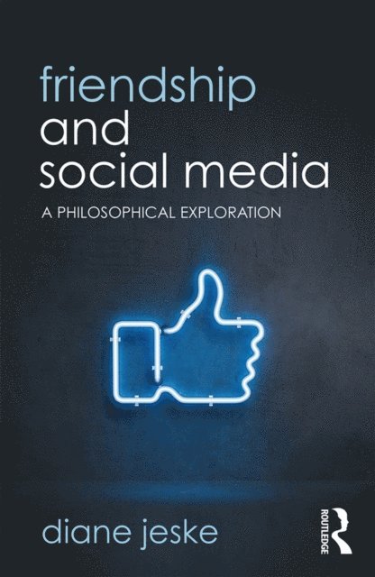 Diane Jeske - Friendship and Social Media, E-bok