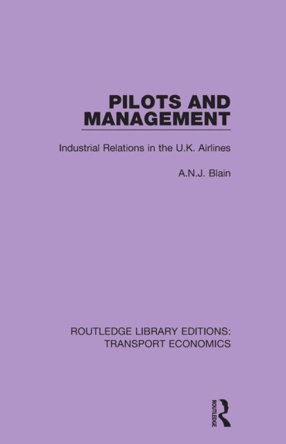 A.N.J. Blain - Pilots and Management, E-bok