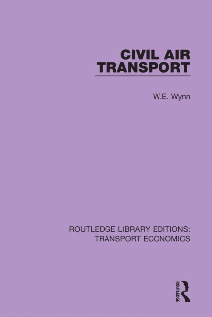 W.E. Wynn - Civil Air Transport, E-bok