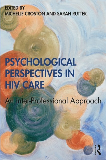 Sarah Rutter, Michelle Croston - Psychological Perspectives in HIV Care, E-bok. Tillgänglighet: Lägg i varukorg
