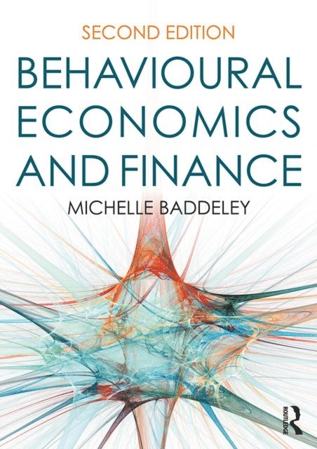 Michelle Baddeley - Behavioural Economics and Finance, E-bok