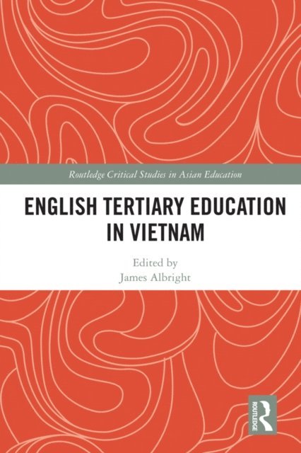 James Albright - English Tertiary Education in Vietnam, E-bok