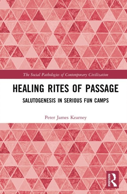 Peter James Kearney - Healing Rites of Passage, E-bok
