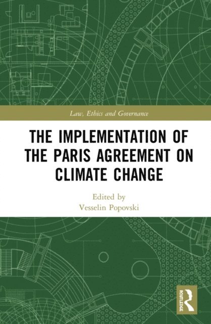 Vesselin Popovski - Implementation of the Paris Agreement on Climate Change, E-bok