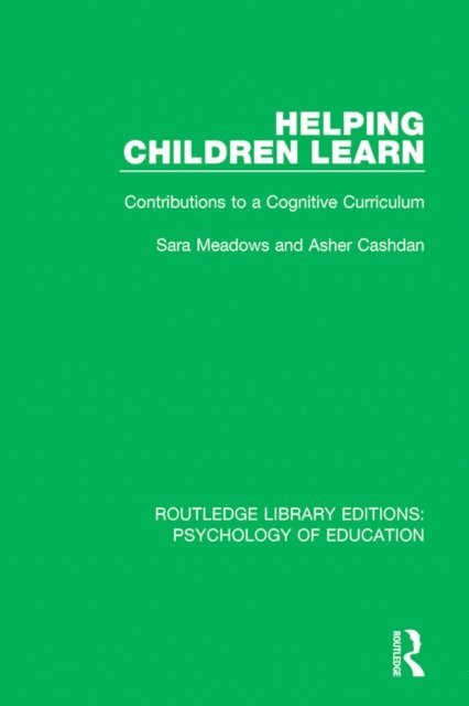 Asher Cashdan, Sara Meadows - Helping Children Learn, E-bok