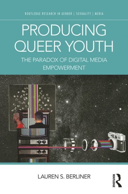 Lauren S. Berliner - Producing Queer Youth, E-bok