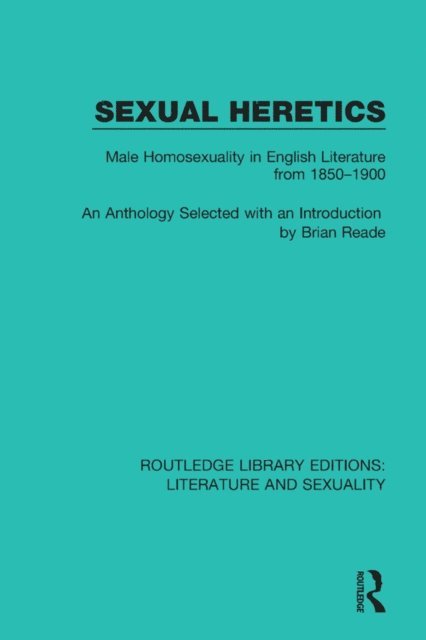 Brian Reade - Sexual Heretics, E-bok