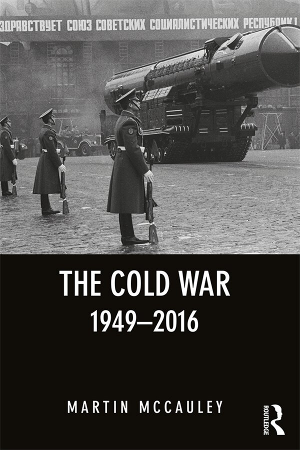 Martin McCauley - Cold War 1949-2016, E-bok