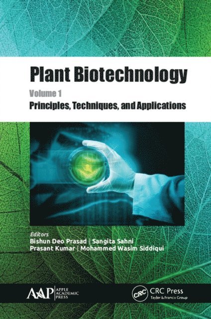 Mohammed Wasim Siddiqui, Prasant Kumar, Sangita Sahni, Bishun Deo Prasad - Plant Biotechnology, Volume 1, E-bok