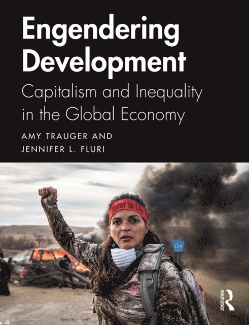 Jennifer L. Fluri, Amy Trauger - Engendering Development, E-bok